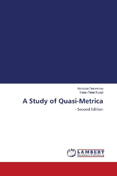 A Study of Quasi-Metrica: - Second Edition