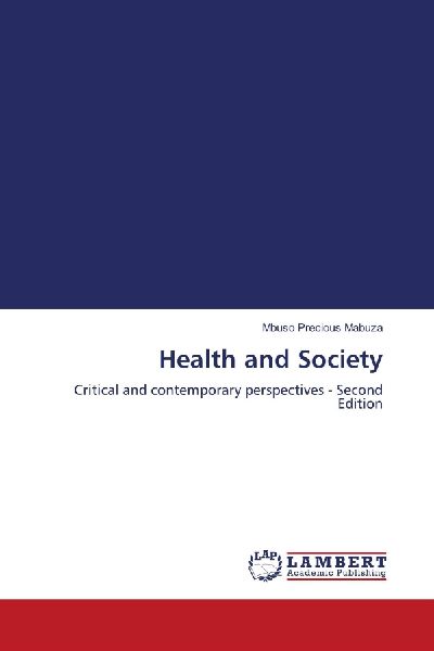 Health and Society: Critical and contemporary perspectives - Second Edition