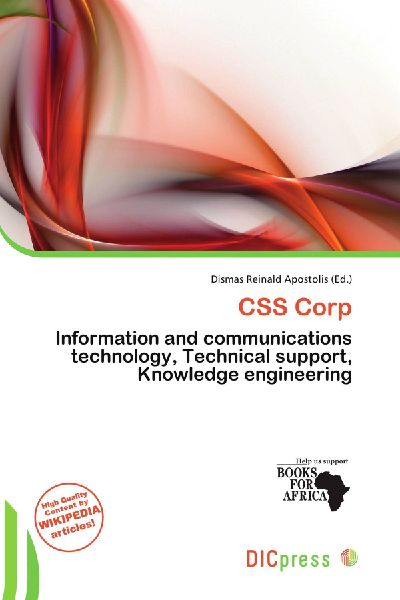 CSS Corp:         Information and communications technology, Technical support, Knowledge        engineering