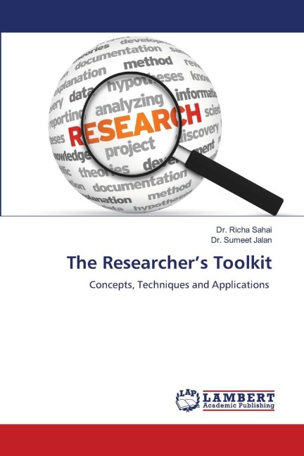 The Researchers Toolkit: Concepts, Techniques and Applications