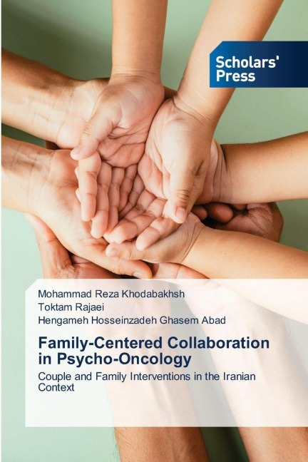 Family-Centered Collaboration in Psycho-Oncology: Couple and Family Interventions in the Iranian Context