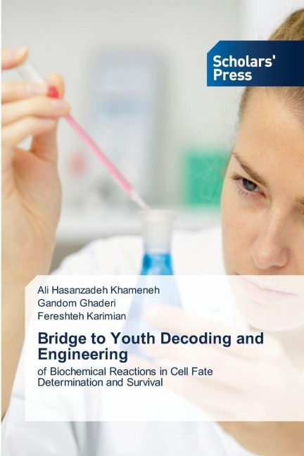 Bridge to Youth Decoding and Engineering: of Biochemical Reactions in Cell Fate Determination and Survival