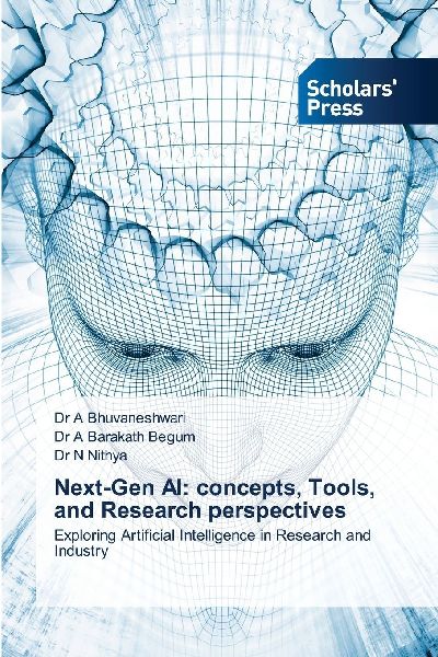 Next-Gen AI: concepts, Tools, and Research perspectives: Exploring Artificial Intelligence in Research and Industry