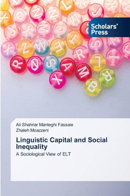 Linguistic Capital and Social Inequality: A Sociological View of ELT