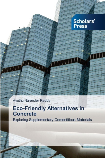 Eco-Friendly Alternatives in Concrete: Exploring Supplementary Cementitious Materials