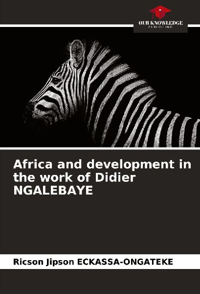 Africa and development in the work of Didier NGALEBAYE