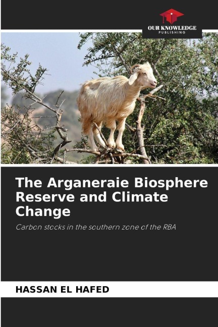 The Arganeraie Biosphere Reserve and Climate Change: Carbon stocks in the southern zone of the RBA