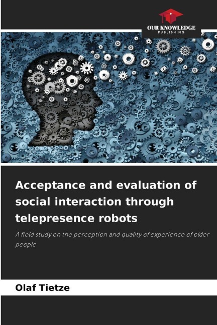 Acceptance and evaluation of social interaction through telepresence robots: A field study on the perception and quality of experience of older people