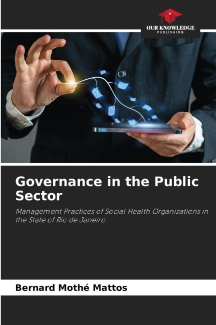 Governance in the Public Sector: Management Practices of Social Health Organizations in the State of Rio de Janeiro