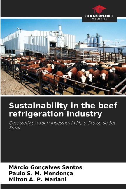 Sustainability in the beef refrigeration industry: Case study of export industries in Mato Grosso do Sul, Brazil