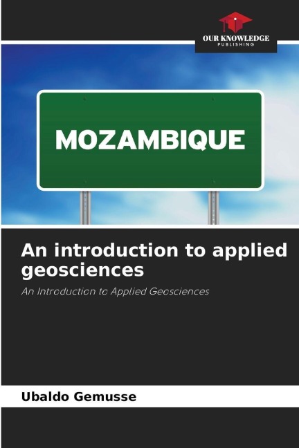 An introduction to applied geosciences: An Introduction to Applied Geosciences