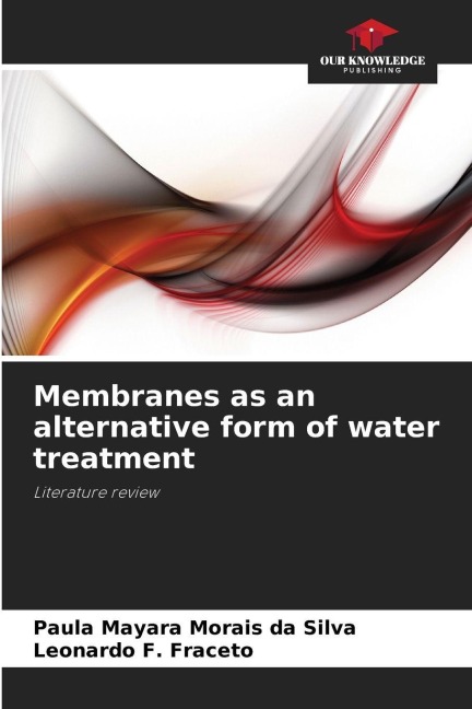 Membranes as an alternative form of water treatment: Literature review