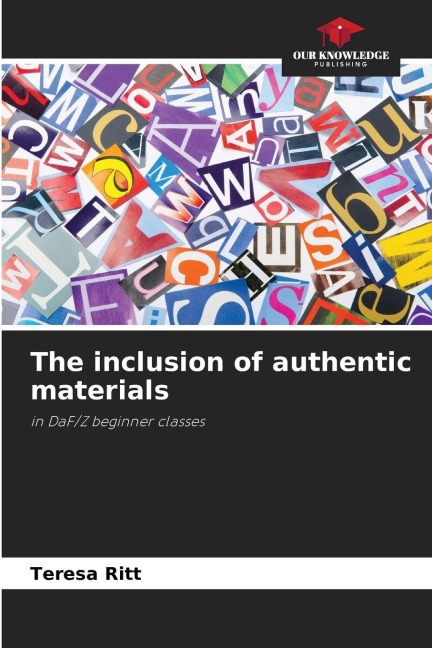The inclusion of authentic materials: in DaF/Z beginner classes