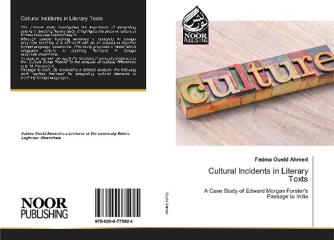Cultural Incidents in Literary Texts: A Case Study of Edward Morgan Forsters Passage to India