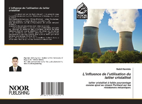 Linfluence de lutilisation du laitier cristallisé: laitier cristallisé à faible pourcentage comme ajout au ciment Portland sur les résistances mécaniques