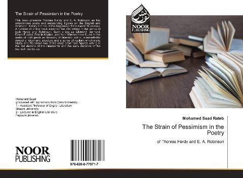 The Strain of Pessimism in the Poetry: of Thomas Hardy and E. A. Robinson