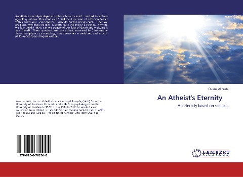 An Atheists Eternity: An eternity based on science.