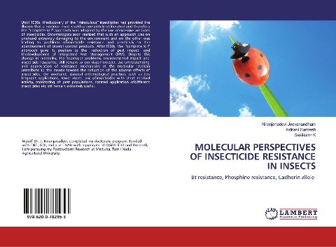 MOLECULAR PERSPECTIVES OF INSECTICIDE RESISTANCE IN INSECTS: Bt resistance, Phosphine resistance, Cadherin allele