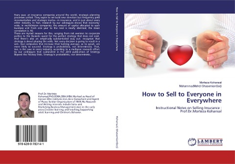 How to Sell to Everyone in Everywhere: Instructional Notes on Selling Insurance :Prof.Dr.Morteza Kohansal