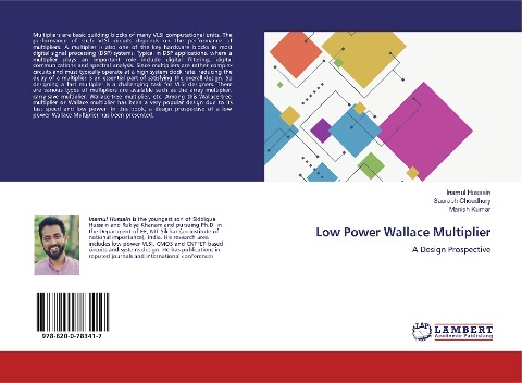 Low Power Wallace Multiplier: A Design Prospective