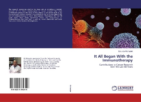 It All Began With the Immunotherapy: Contributions to Cancer Research Over the Last 40 Years