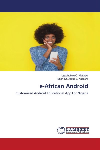 e-African Android: Customized Android Educational App For Nigeria