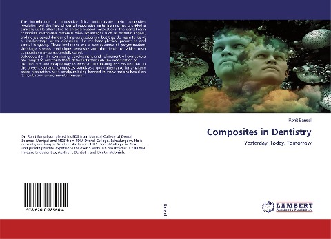 Composites in Dentistry: Yesterday, Today, Tomorrow