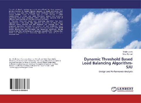Dynamic Threshold Based Load Balancing Algorithm-SJU: Design and Performance Analysis