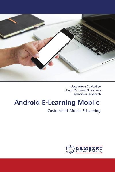 Android E-Learning Mobile: Customized Mobile E-Learning