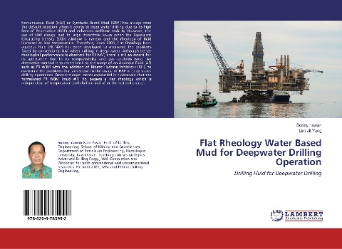 Flat Rheology Water Based Mud for Deepwater Drilling Operation: Drilling Fluid for Deepwater Drilling