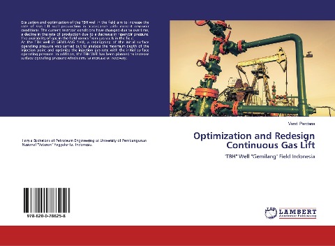 Optimization and Redesign Continuous Gas Lift: TBH Well Gemilang Field Indonesia