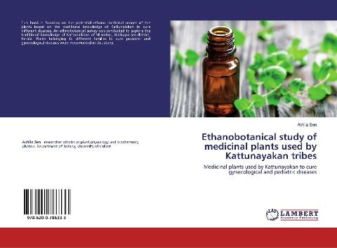 Ethanobotanical study of medicinal plants used by Kattunayakan tribes: Medicinal plants used by Kattunayakan to cure gynecological and pediatric diseases
