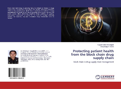 Protecting patient health from the block chain drug supply chain: block chain in drug supply chain management
