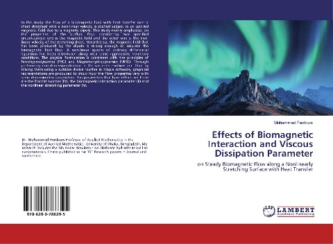 Effects of Biomagnetic Interaction and Viscous Dissipation Parameter: on Steady Biomagnetic Flow along a Nonlinearly Stretching Surface with Heat Transfer