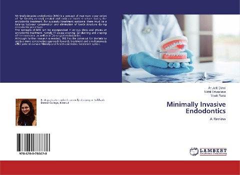 Minimally Invasive Endodontics: A Review