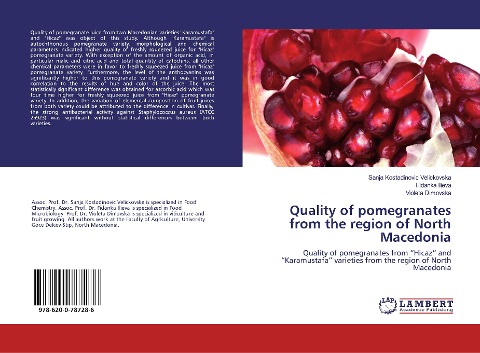 Quality of pomegranates from the region of North Macedonia: Quality of pomegranates from Hicaz and Karamustafa varieties from the region of North Macedonia