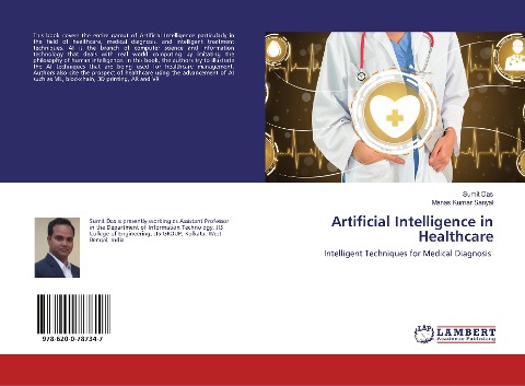 Artificial Intelligence in Healthcare: Intelligent Techniques for Medical Diagnosis