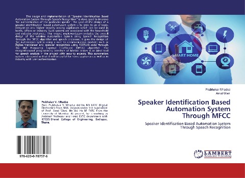 Speaker Identification Based Automation System Through MFCC: Speaker Identification Based Automation System Through Speech Recognition