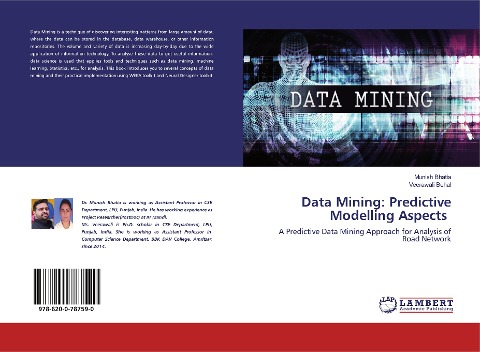Data Mining: Predictive Modelling Aspects: A Predictive Data Mining Approach for Analysis of Road Network
