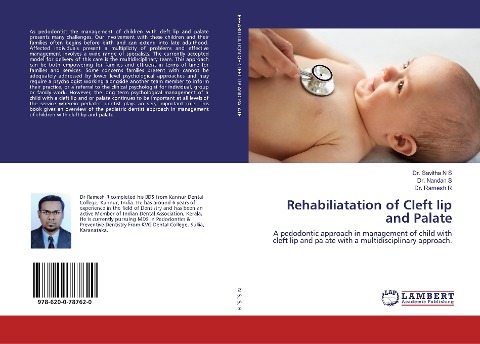 Rehabiliatation of Cleft lip and Palate: A pedodontic approach in management of child with cleft lip and palate with a multidisciplinary approach.