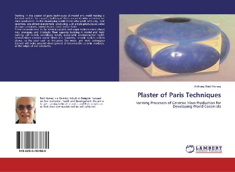 Plaster of Paris Techniques: Forming Processes of Ceramic Mass Production for Developing World Ceramists