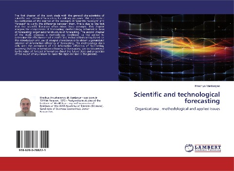 Scientific and technological forecasting: Organizational, methodological and applied issues