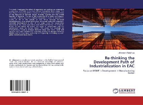 Re-thinking the Development Path of Industrialization in EAC: Focus on MSME`s Development in Manufacturing Sector