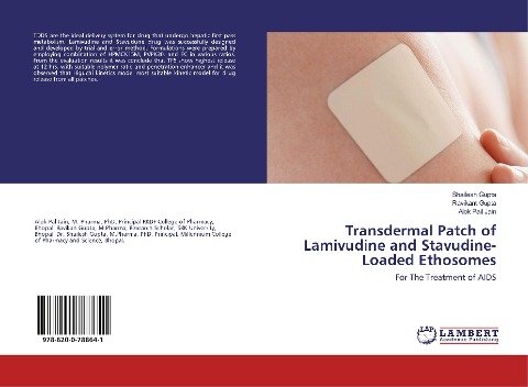 Transdermal Patch of Lamivudine and Stavudine-Loaded Ethosomes: For The Treatment of AIDS