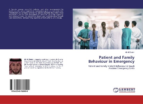Patient and Family Behaviour in Emergency: Patient and Family Violent Behaviour in Saudi Arabian Emergency Units