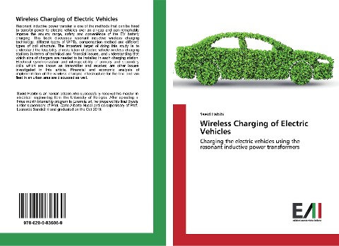 Wireless Charging of Electric Vehicles: Charging the electric vehicles using the resonant inductive power transformers