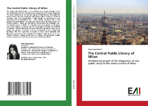 The Central Public Library of Milan: Architectural project of the integration of new public library to the urban context of Milan