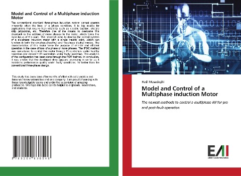 Model and Control of a Multiphase induction Motor: The newest methods to control a multiphase IM for pre and post-fault operation