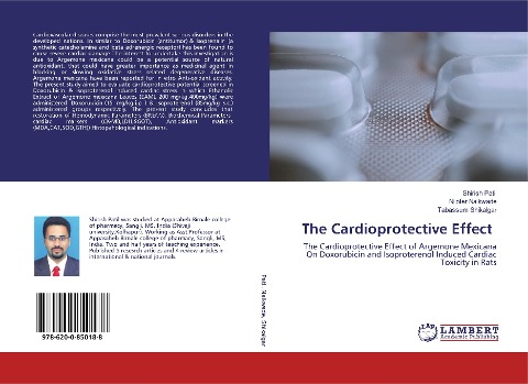 The Cardioprotective Effect: The Cardioprotective Effect of Argemone Mexicana On Doxorubicin and Isoproterenol Induced Cardiac Toxicity in Rats