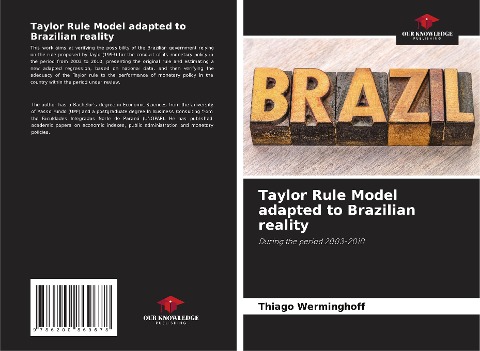 Taylor Rule Model adapted to Brazilian reality: During the period 2003-2010